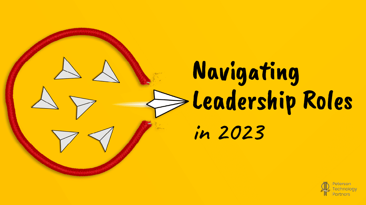 Navigating Leadership Roles in 2023