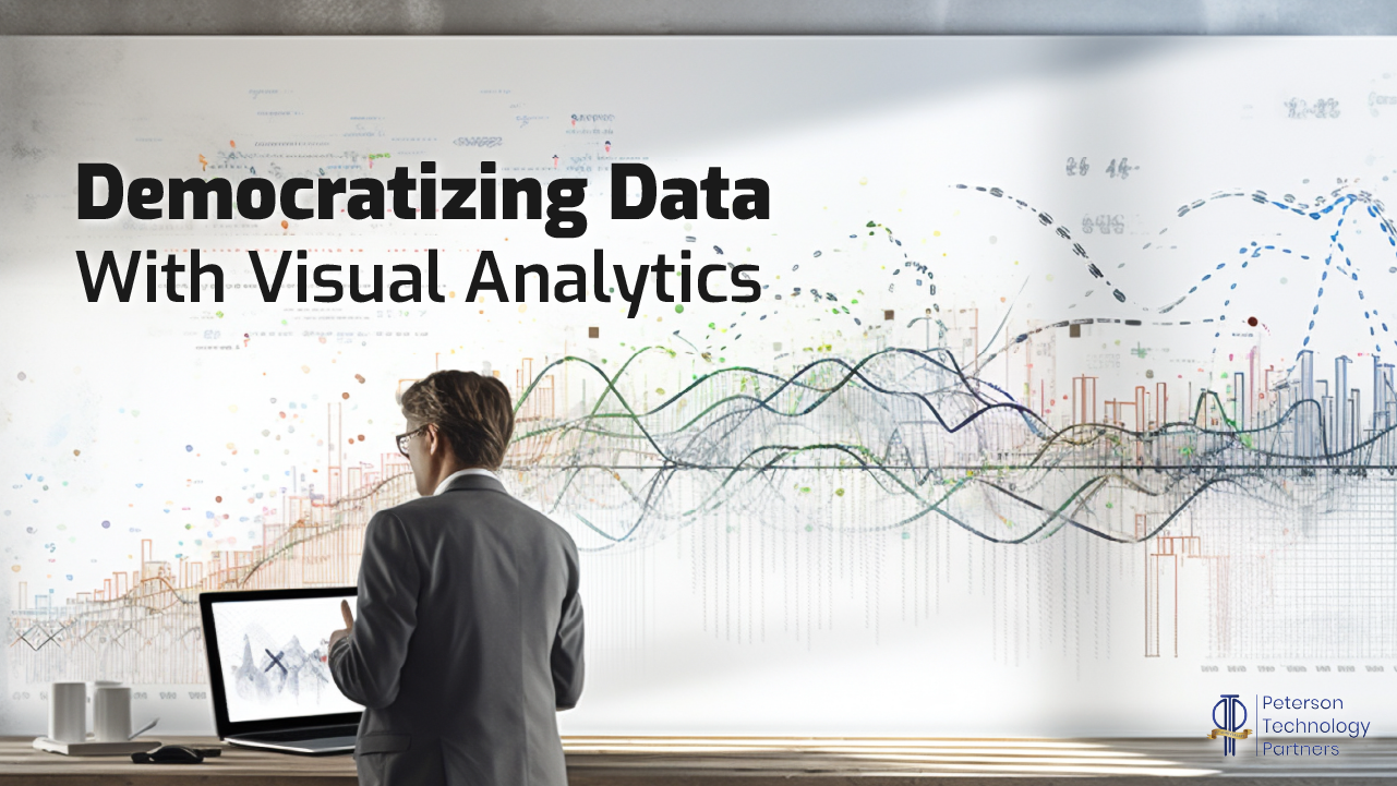 Democratizing Data With Visual Analytics