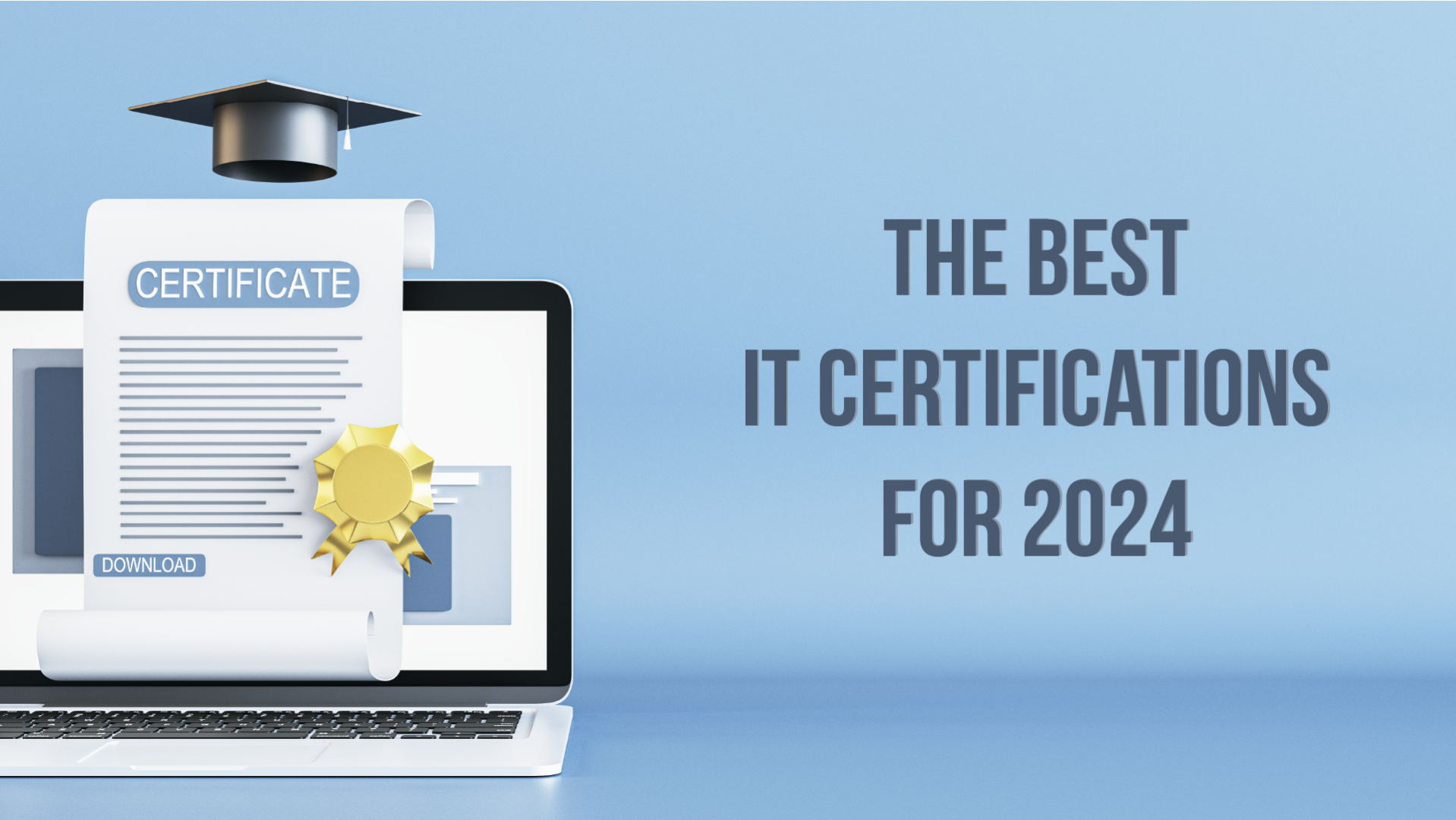 The Best IT Certifications for 2024